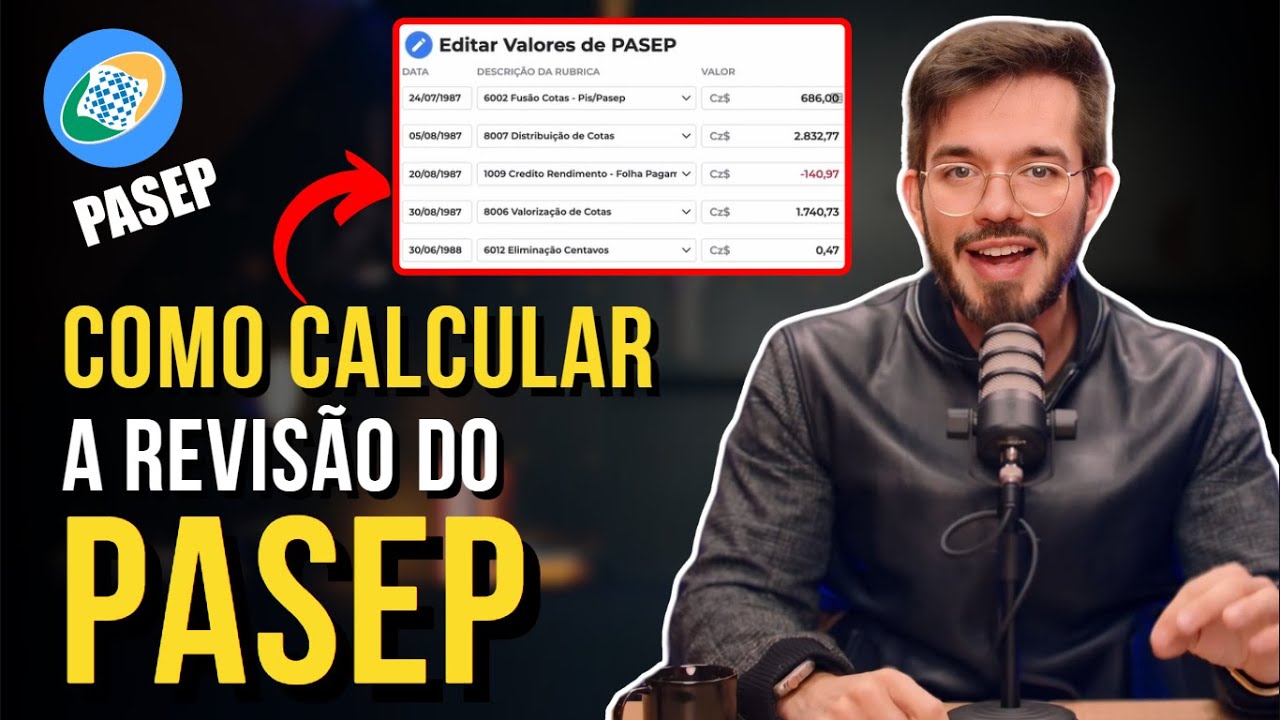 Aprenda a fazer o cálculo da Revisão do PASEP - Método mais seguro
