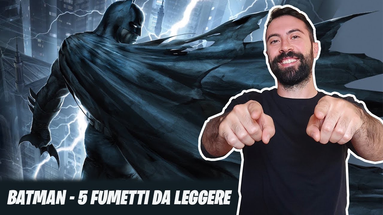BATMAN ► 5 FUMETTI DA LEGGERE
