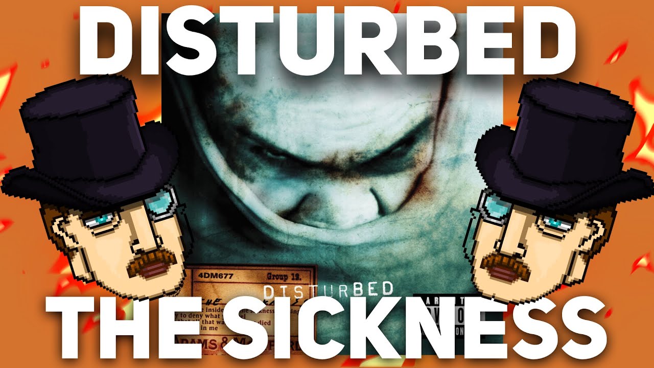 СТЫДНО. DISTURBED - THE SICKNESS [КЛАССИЧЕСКИЕ ОБЗОРЫ]
