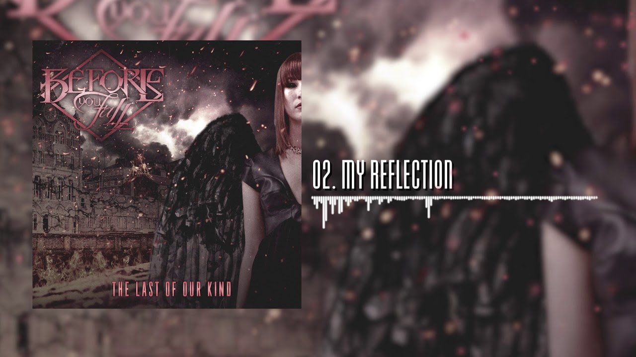 Before You Fall | The Last of Our Kind [Full Album]