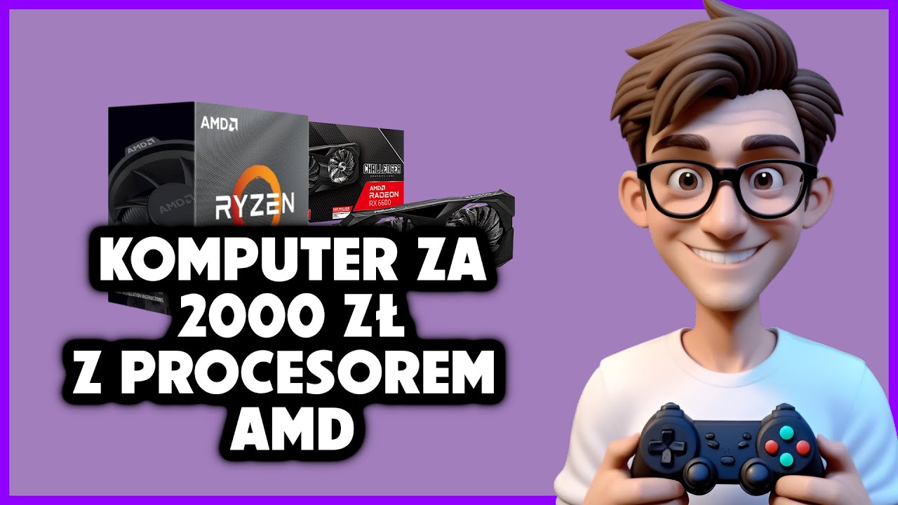 KOMPUTER ZA 2000 ZŁ DO GIER Z PROCESOREM AMD NA STYCZEŃ 2025
