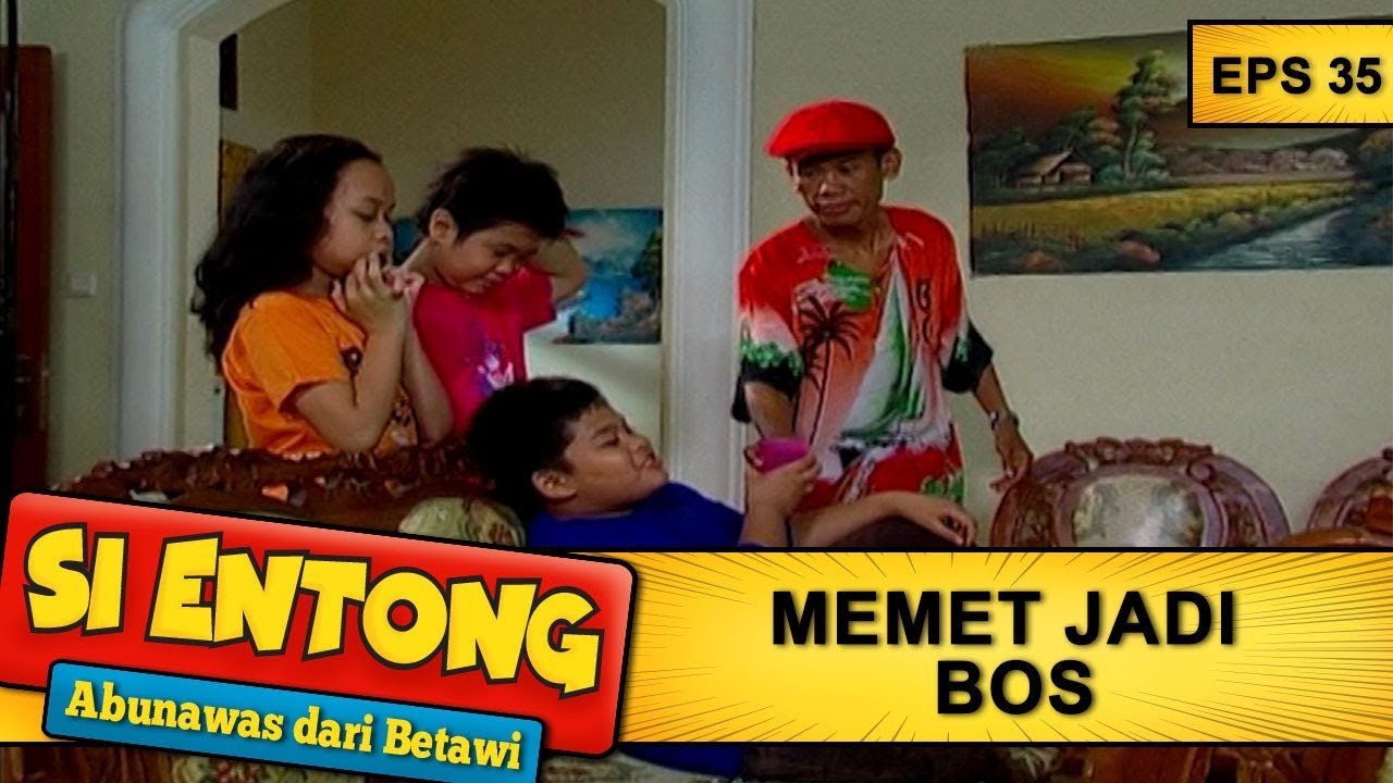 Memet Belagu Bener Jadi Bos -  Si Entong Abunawas Dari Betawi Eps 35 Part 1