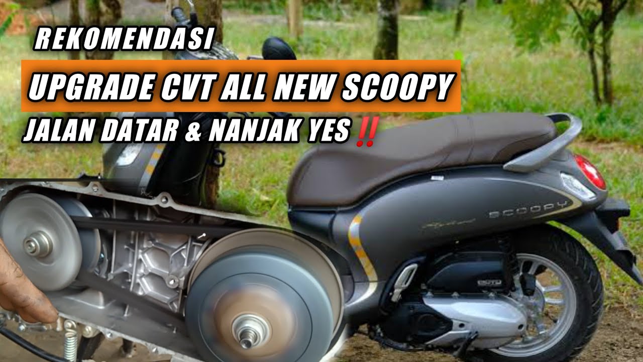 REKOMENDASI UPGRADE CVT SCOOPY 2022