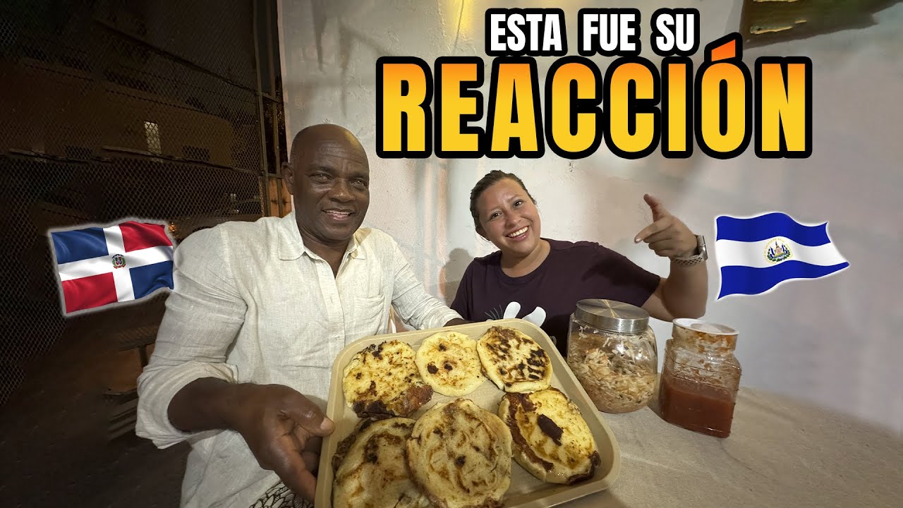DOMINICANO PRUEBA PUPUSAS POR PRIMERA VEZ 😯🇸🇻
