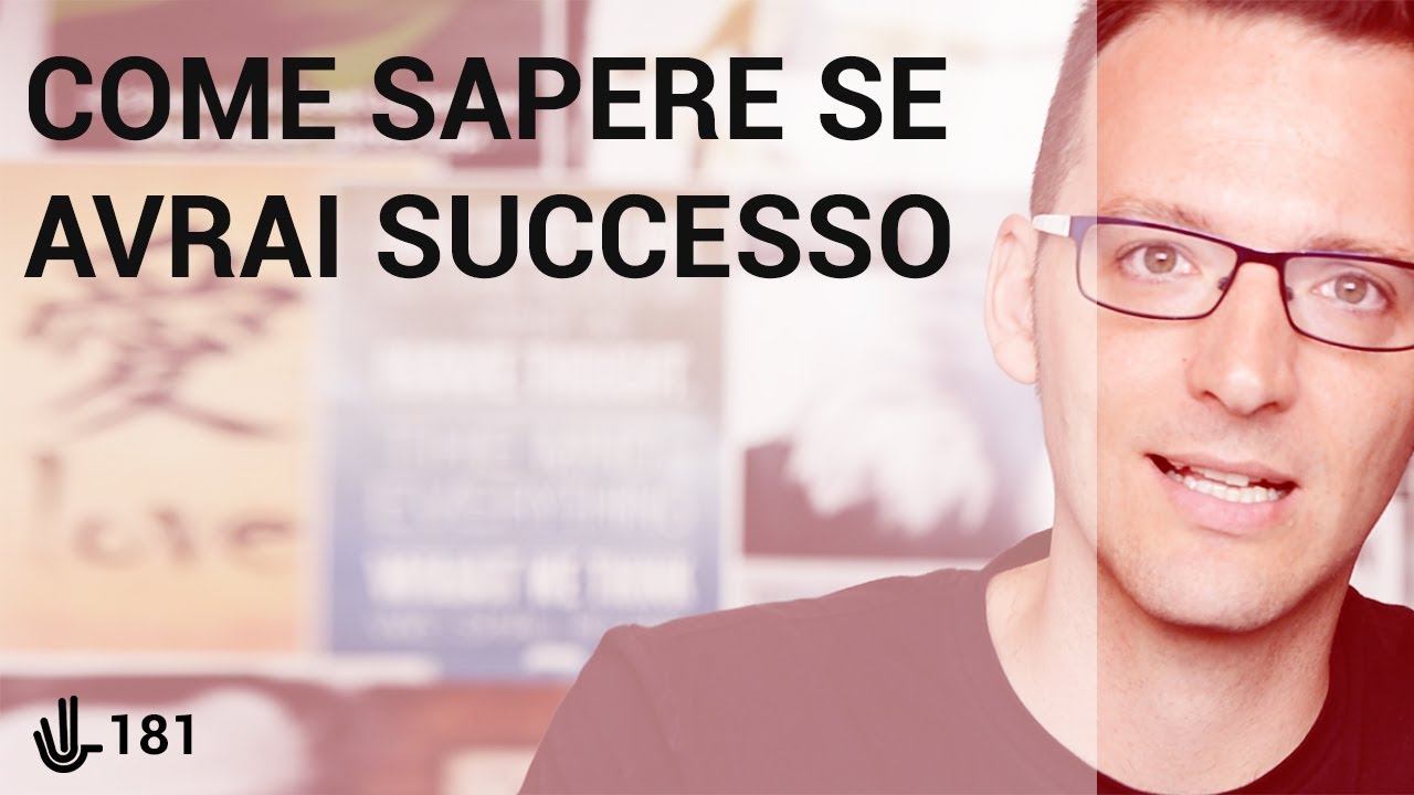 Come sapere se avrai successo 🖖 181