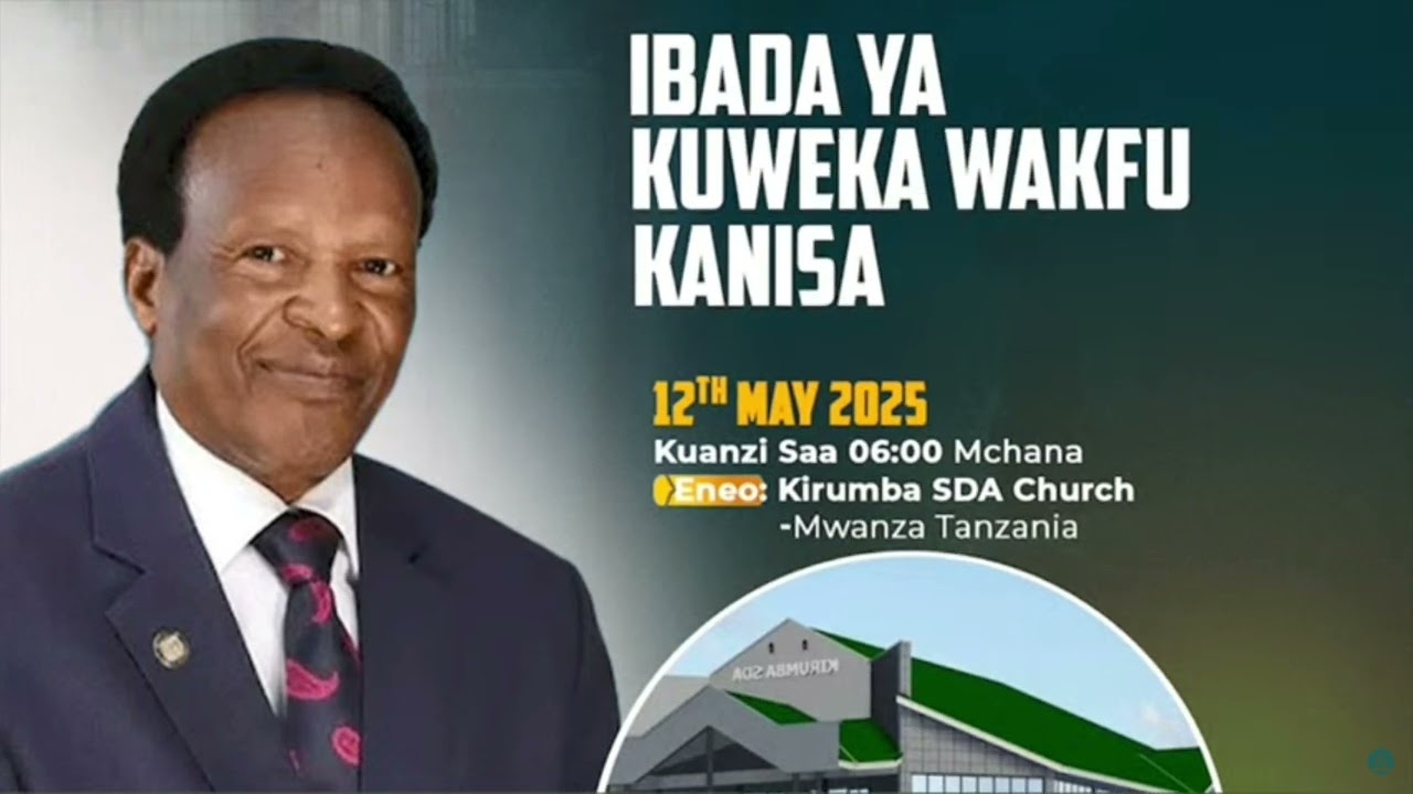 TAZAMA HISTORIA YA KANISA LA WAADVENTISTA WASABATO KIRUMBA JIJINI MWANZA...