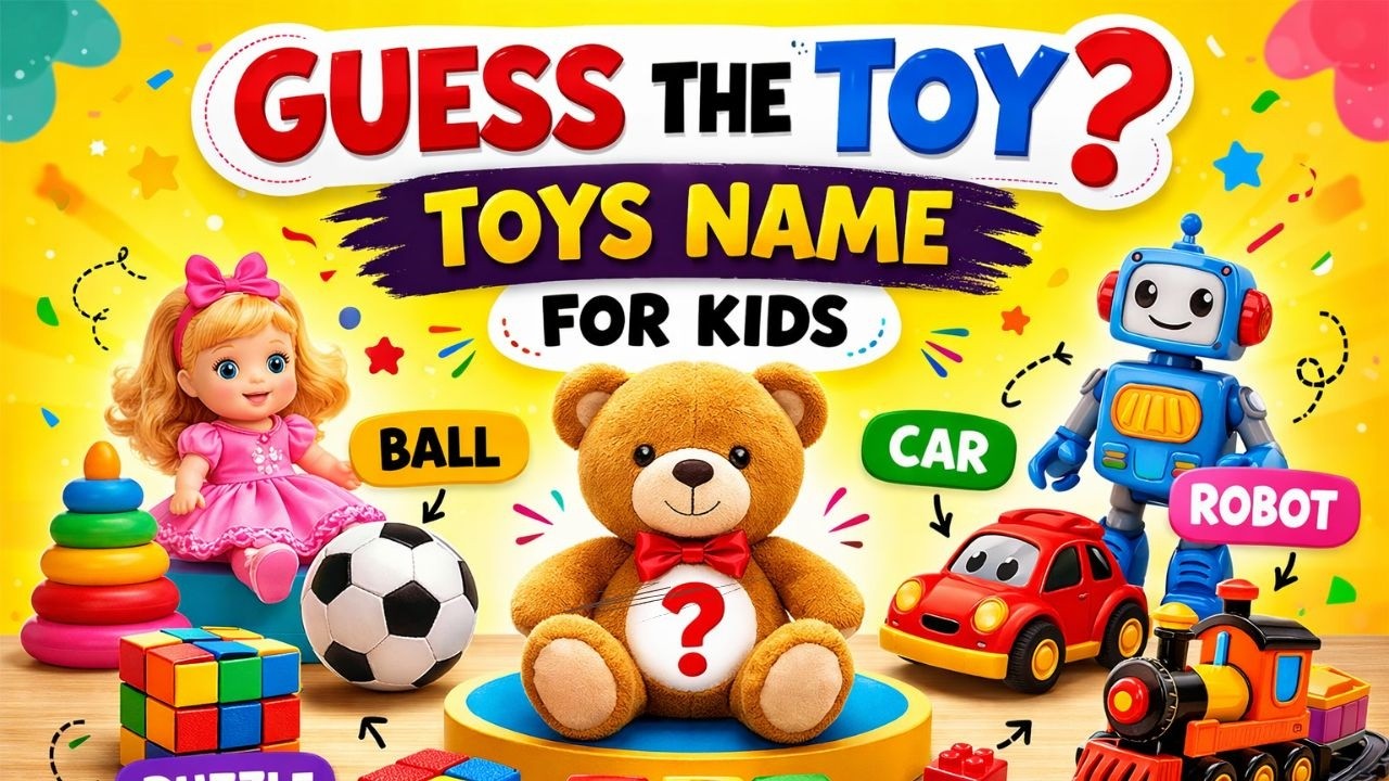 Kids Toys Names in English | Fun & Educational Video