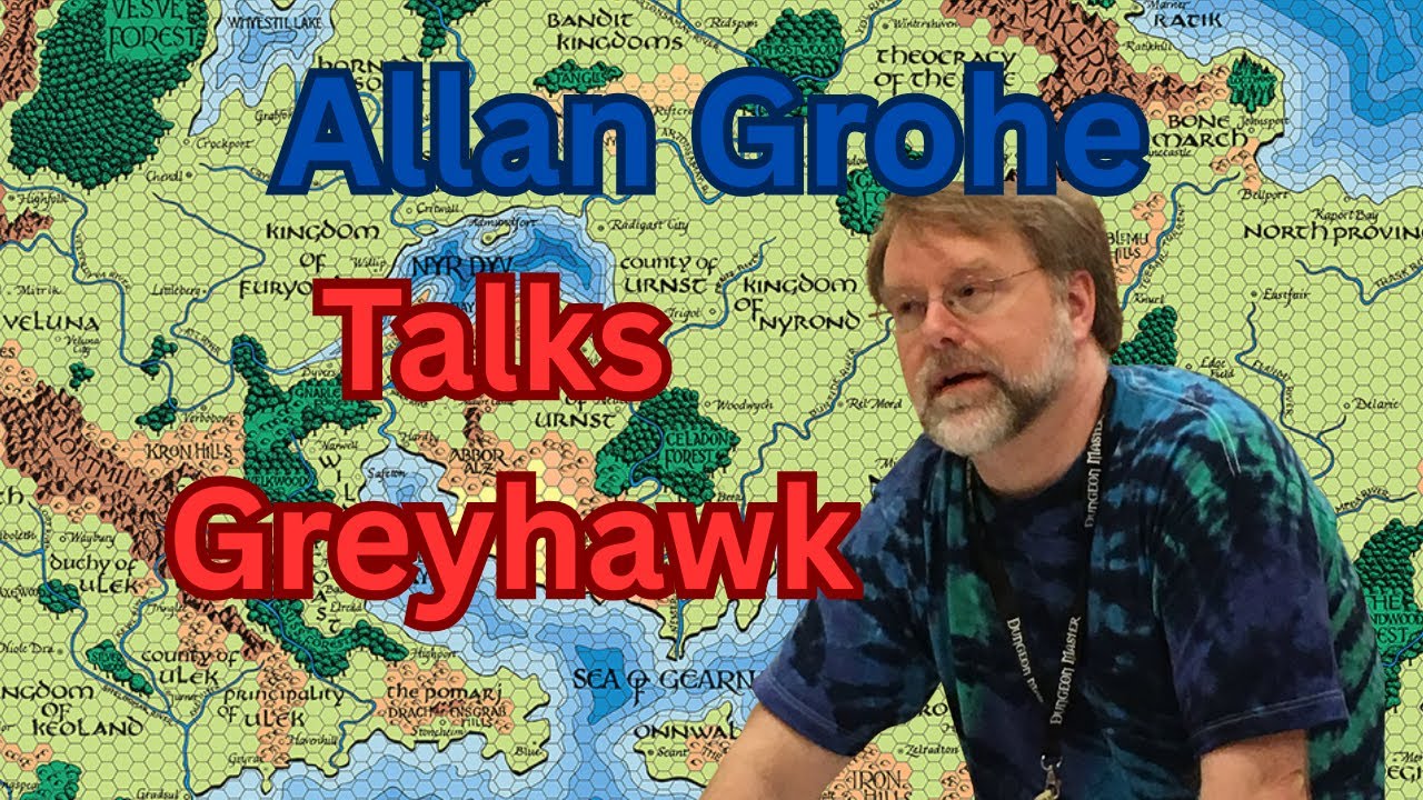 Greyhawk Lore, Old School D&D, and the Community — A Conversation with Allan Grohe
