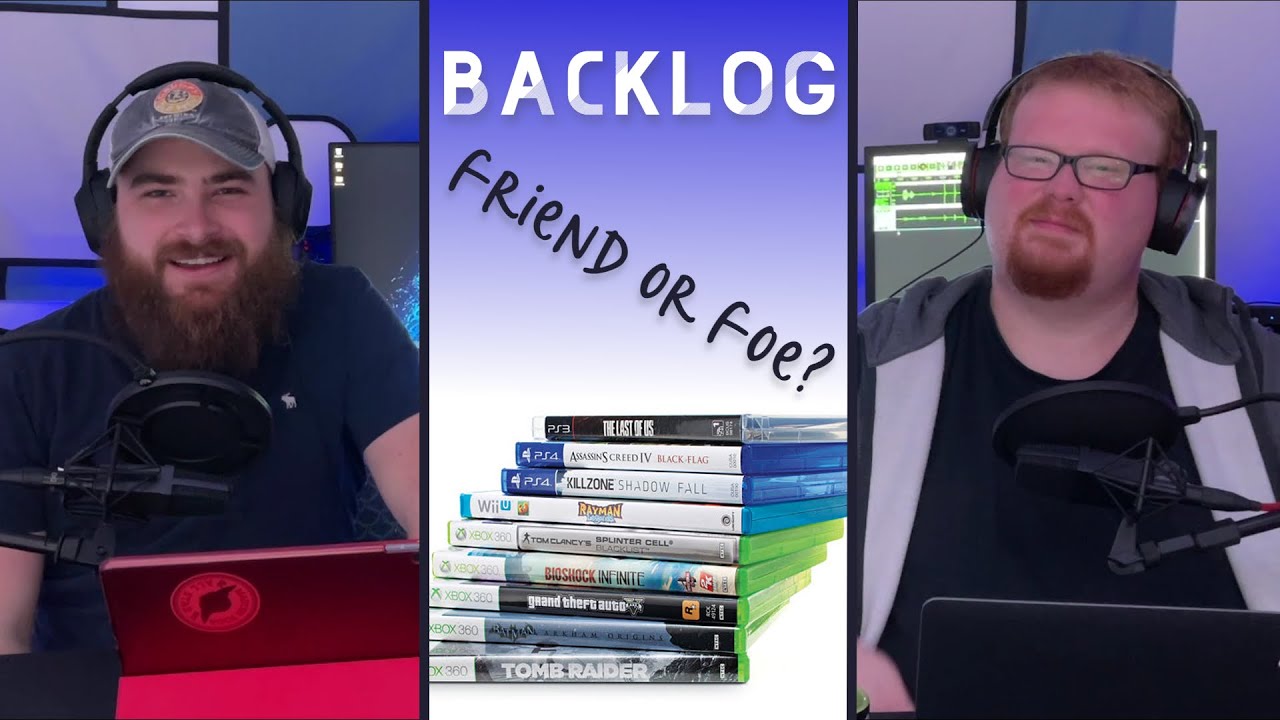 Backlog: A Gamer's Dream or Nightmare?