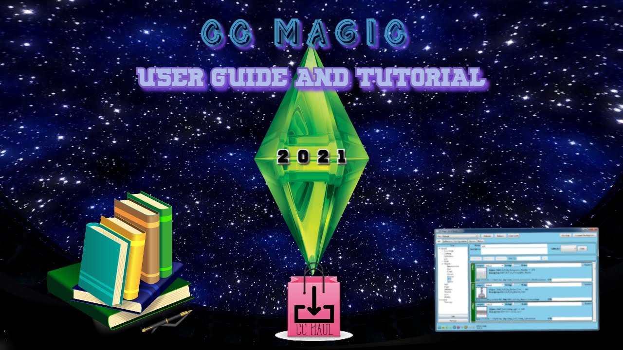 The Sims 3 | Руководство пользователя CC Magic | 2021 г.