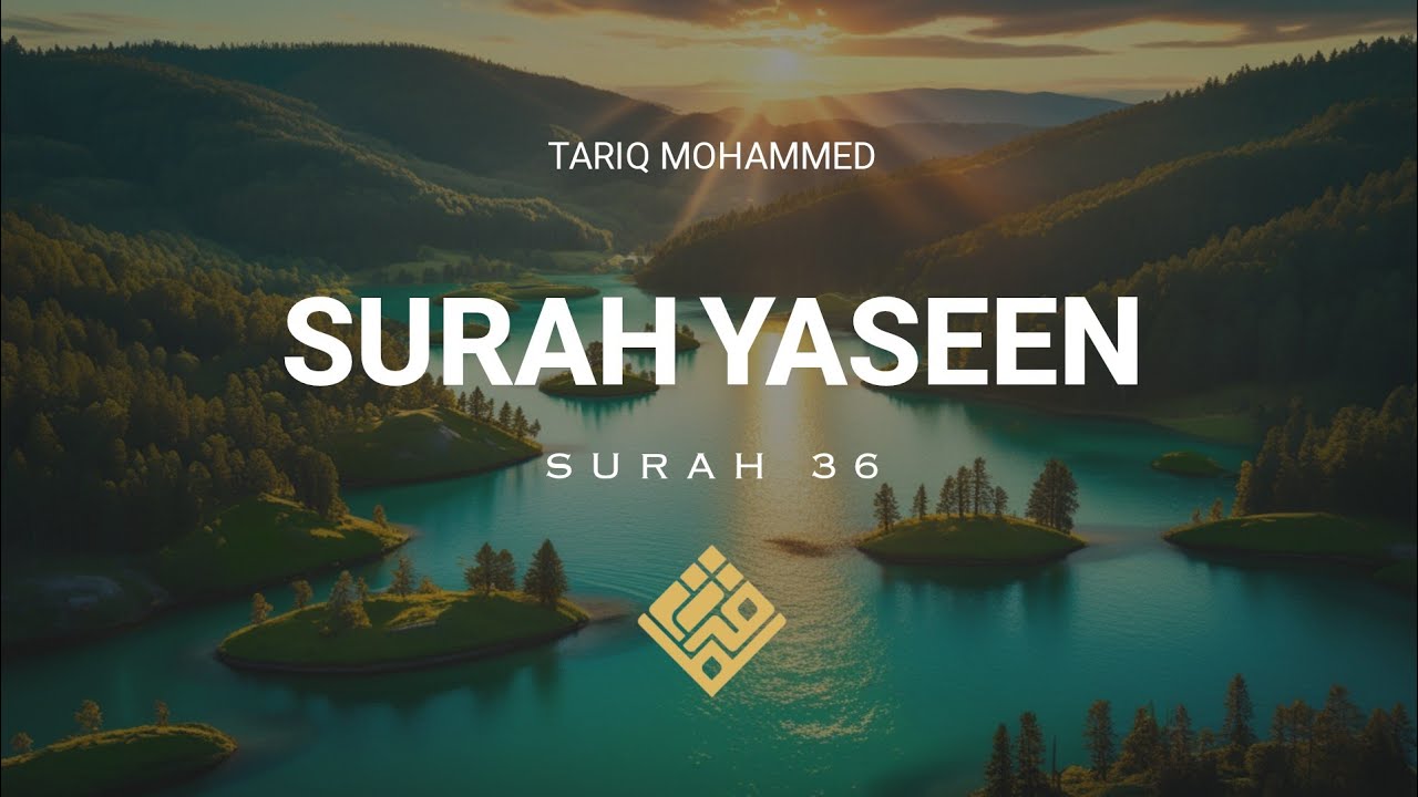 Surah Yaseen with English Translation | Beautiful Recitation by Tariq Mohammed | Surah 36