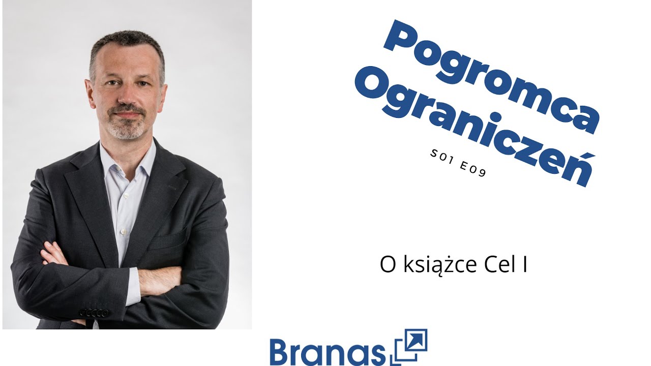 Pogromca Ograniczeń S01 E09: O książce Cel I