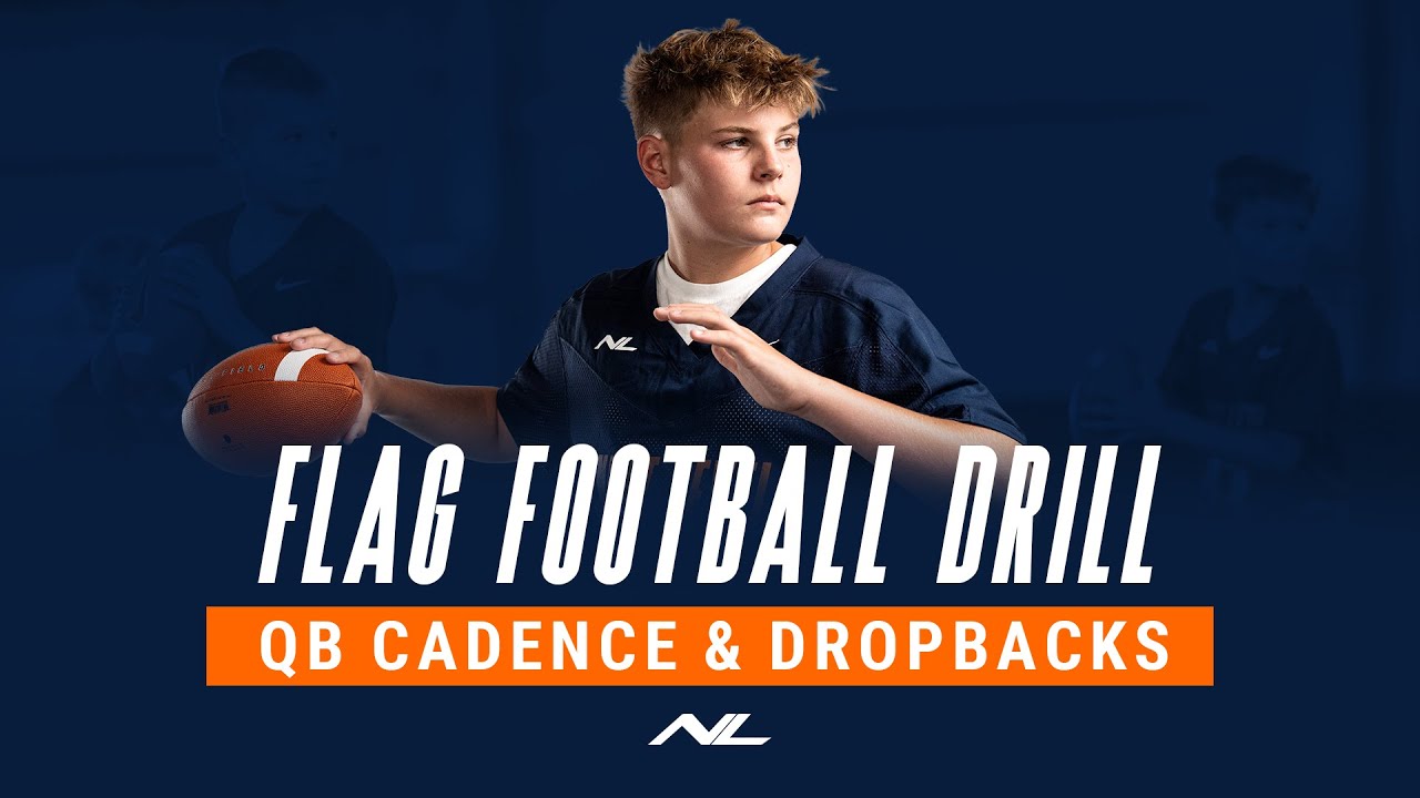 QB Cadence & Dropbacks | Flag Football Drills & Skills | Next Level Sports