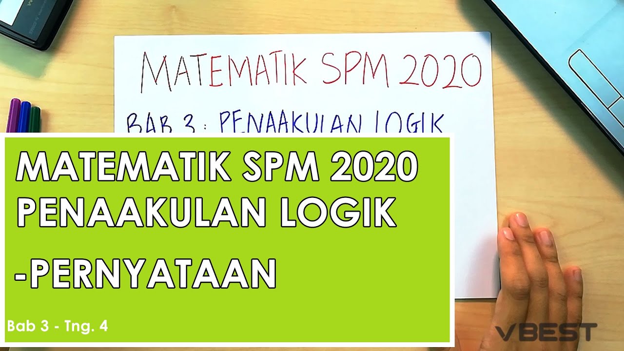 Bab 3 Matematik Tingkatan 4 | Penaakulan Logik (Bhg. 1) [KSSM]