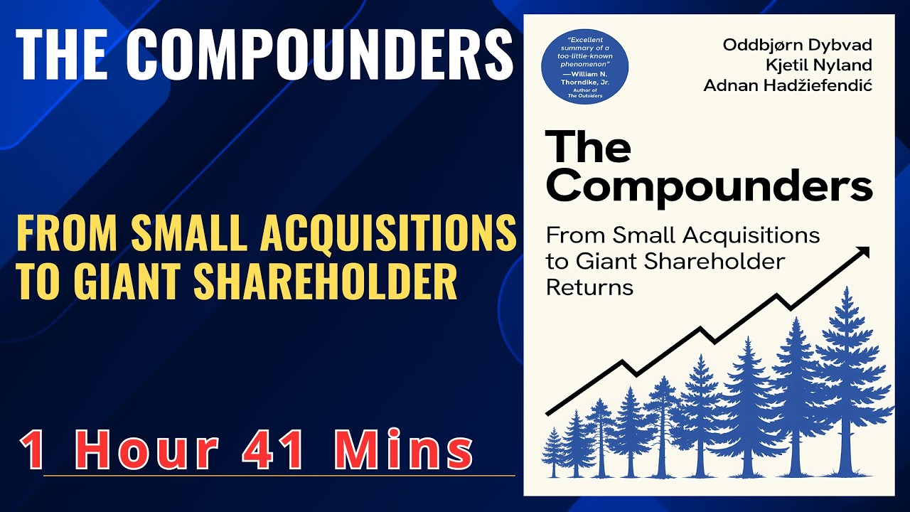 The Compounders From Small Acquisitions to Giant Shareholder