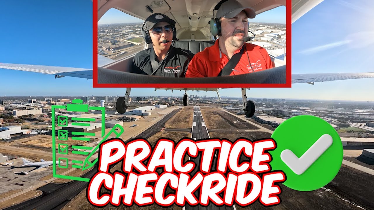 Practice in the Skies: Memorable Moments from Checkride Prep Flight