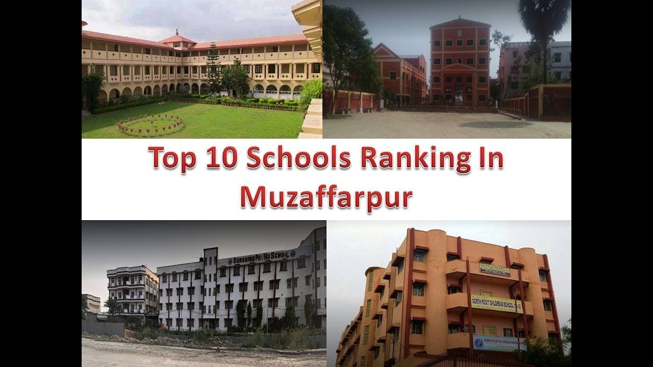 Top 10 Schools Ranking In Muzaffarpur | For More Details Refer Description