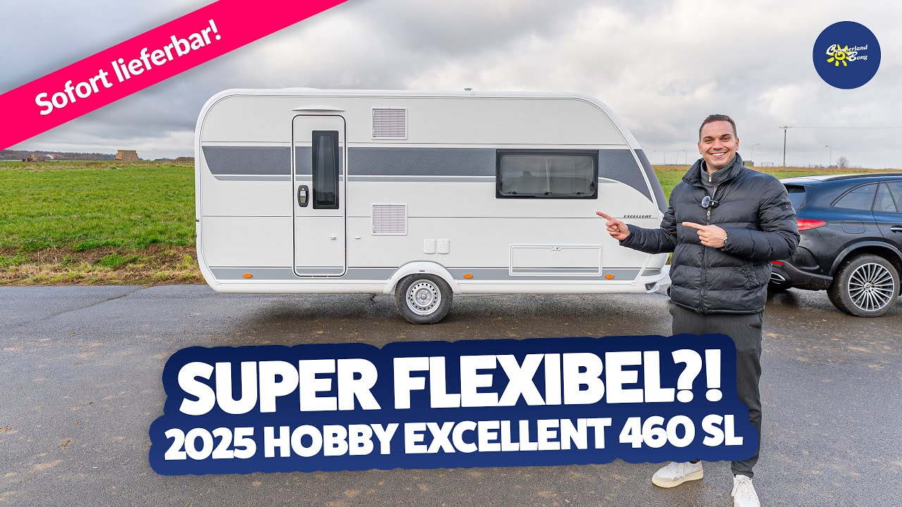 SCHICK!✨ 2025 Hobby Excellent 460 SL | Caravan | Test & Kaufberatung - Camperland Bong