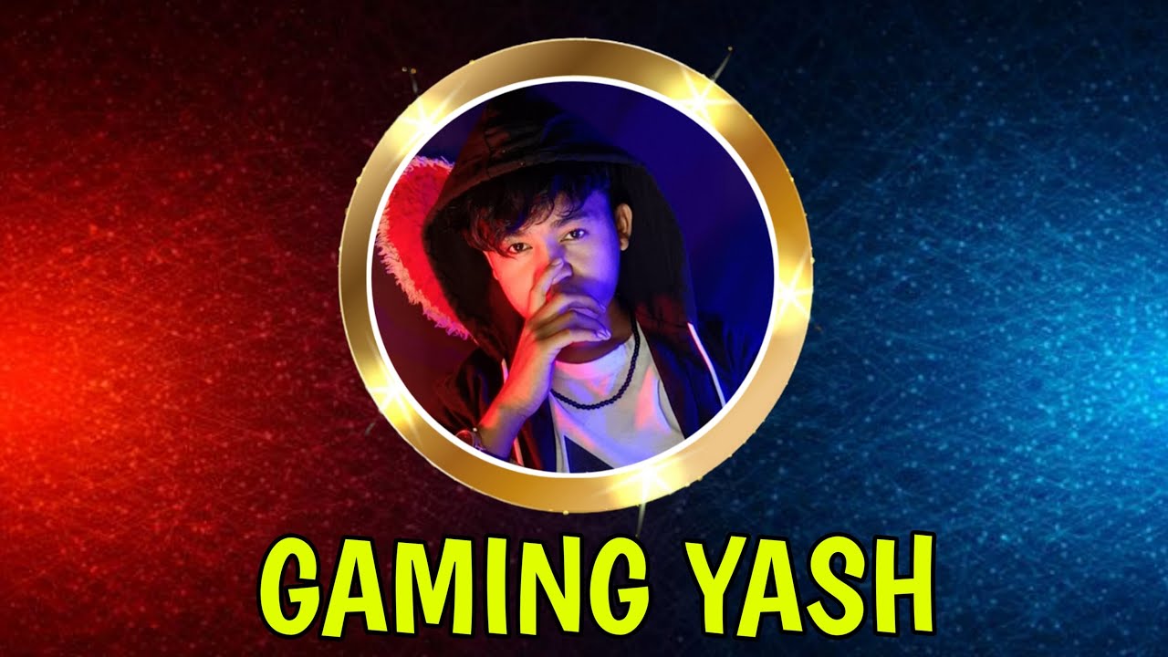 Gaming Yash is live!