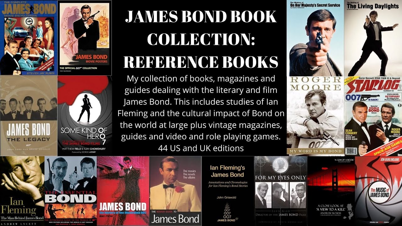 James Bond Book Collection: Reference Books, Biographies, Guides, Magazines, Memoirs, Studies
