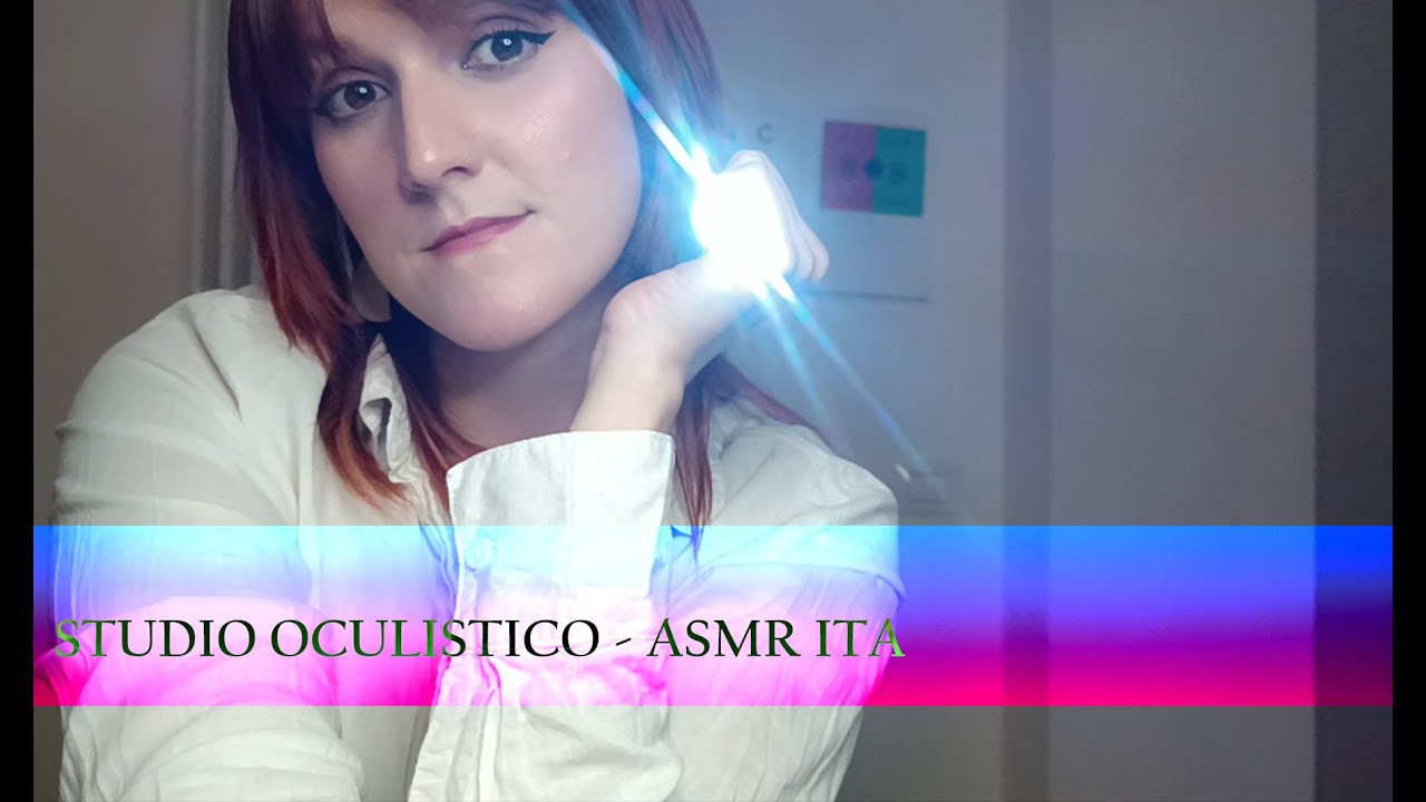 LA TUA PRIMA VISITA OCULISTICA - SOFT SPOKEN ASMR ITA