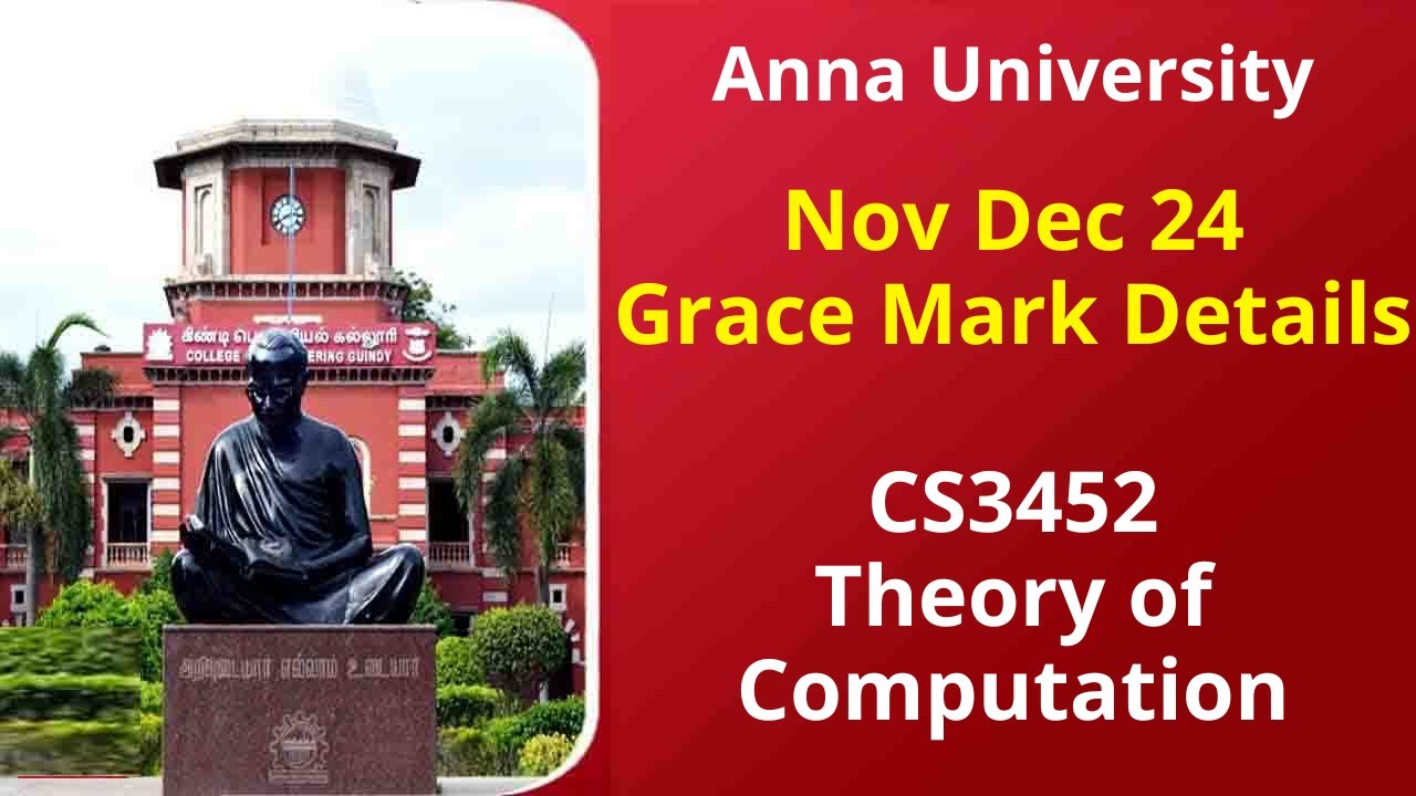 CS3452 Theory of Computation Nov Dec 2024 Grace Mark Details | Anna University Latest News Today