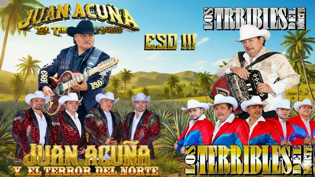 Juan Acuña y El Terror Del Norte vs Los Terribles Del Norte 🔥 Corridos Norteños Mix Éxitos