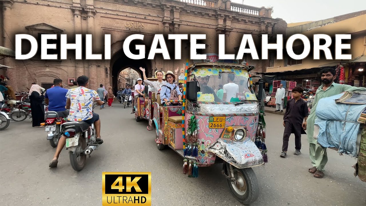 🇵🇰Dehli Gate Lahore | Walking Tours | 4k 60fps | Food and Culture