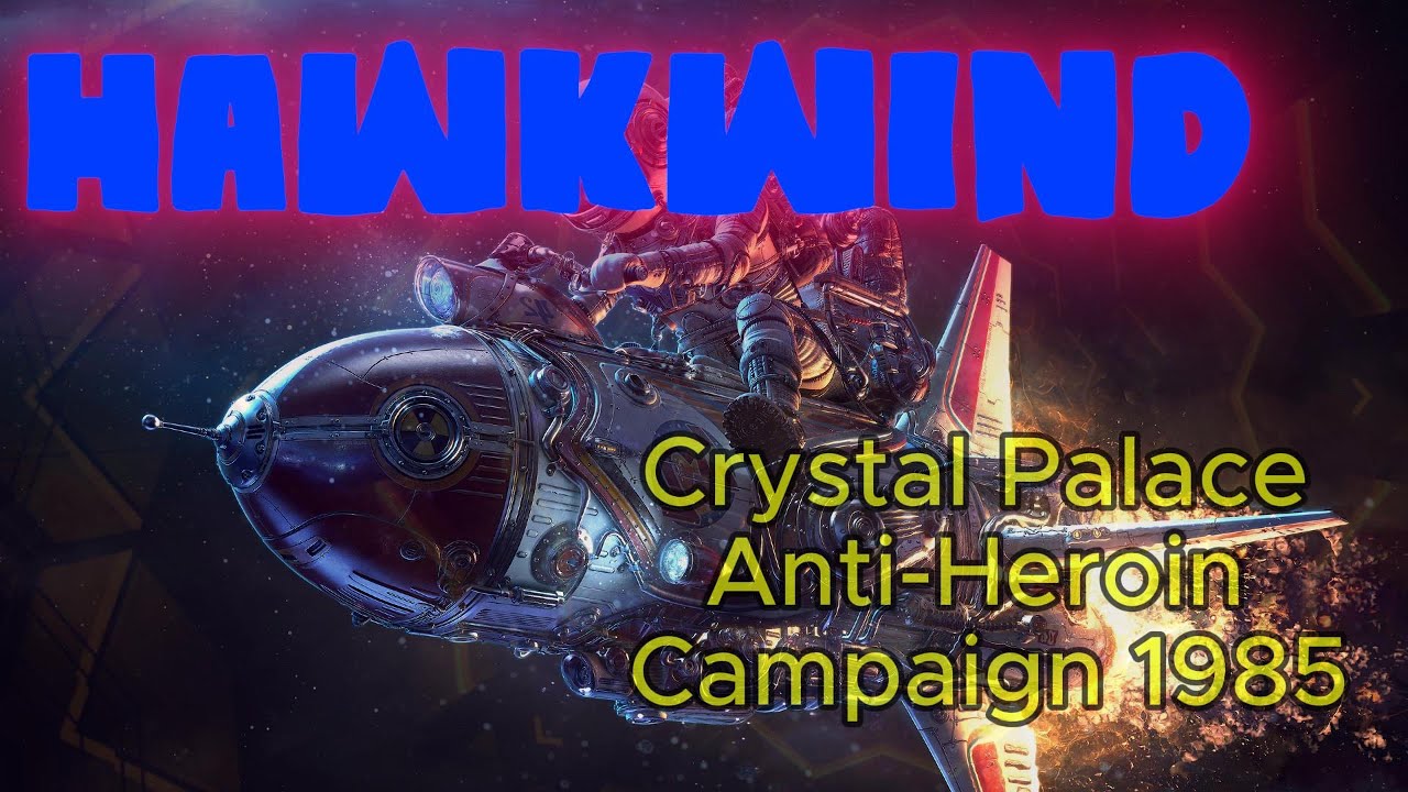 Hawkwind -  Anti-Heroin Campaign 1985