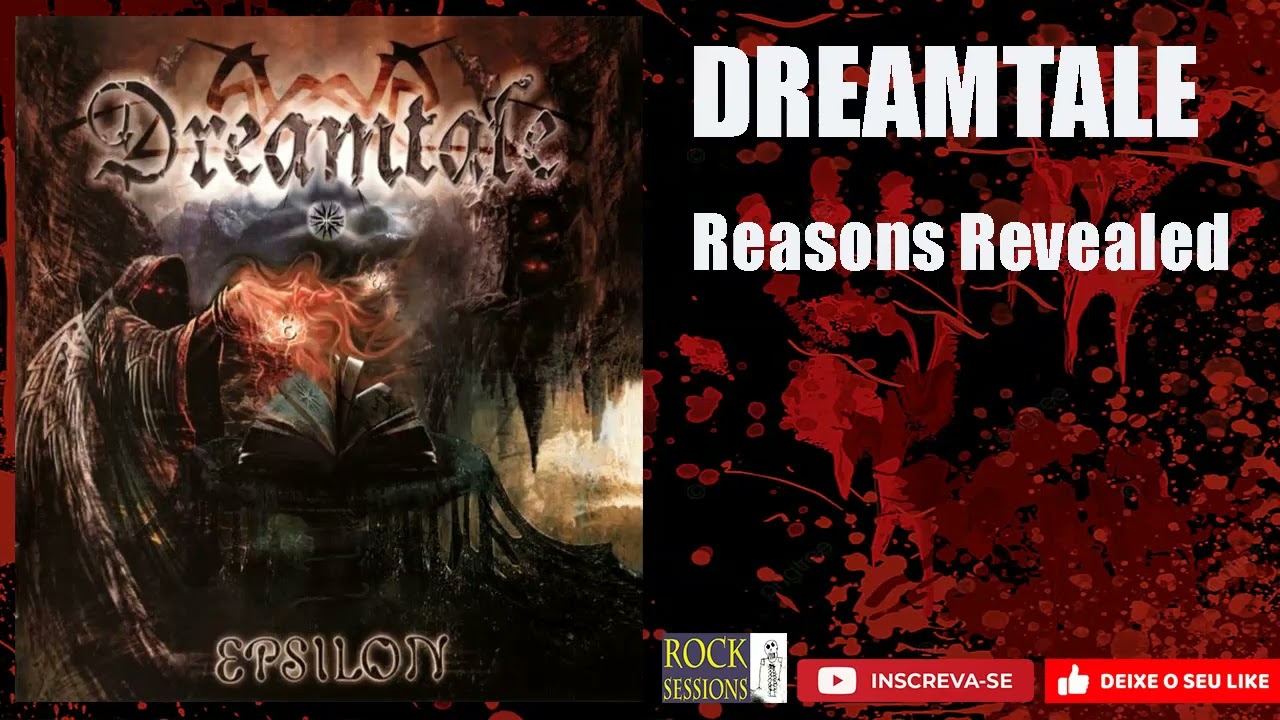 DREAMTALE  -  REASONS REVEALED  (HQ)