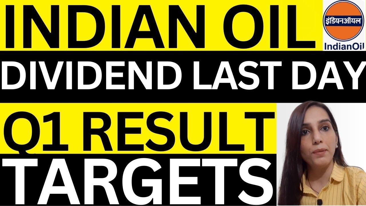 IOC dividend record date | Indian oil share news today | Indian oil results preview | IOC target