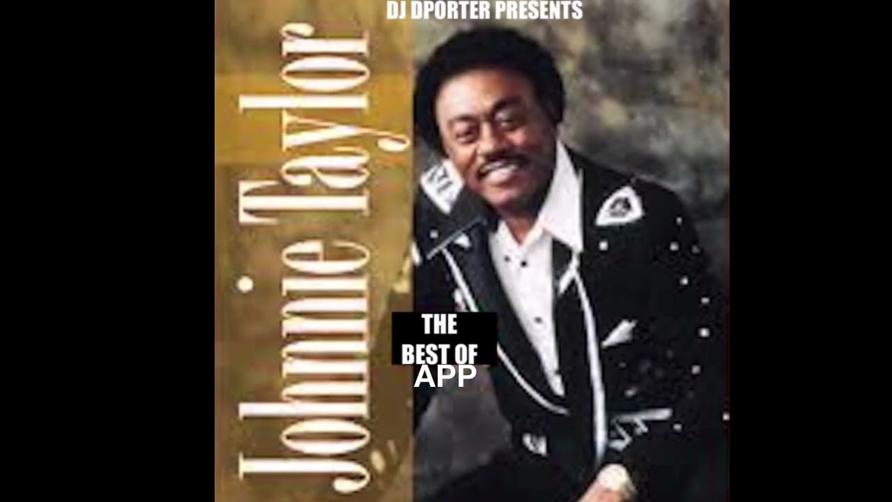 THE BEST OF JOHNNIE TAYLOR