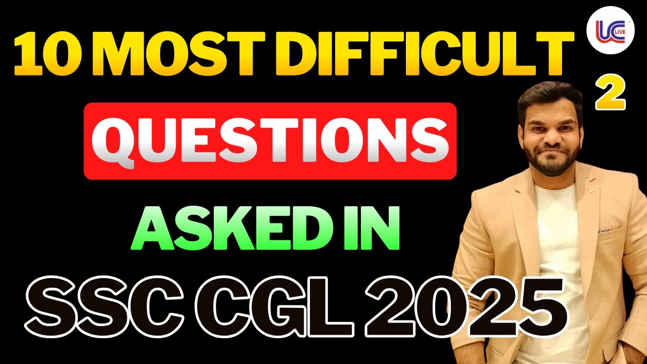 10 most difficult questions asked in ssc cgl 2025 |class - 2 | By Anant Sir