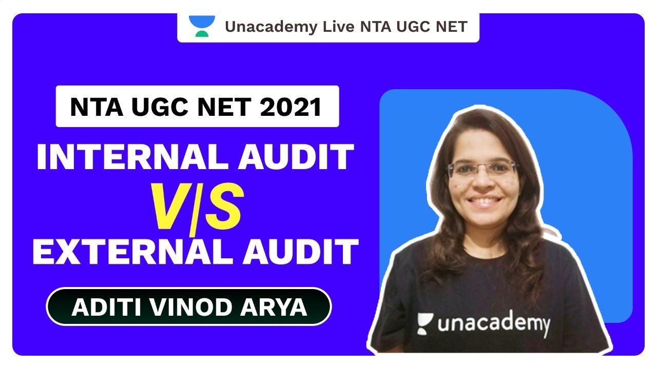 Aditi Vinod Arya | Internal Audit Vs External Audit | NTA UGC NET