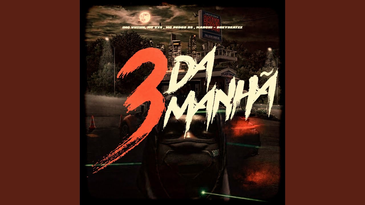 3 DA MANHÃ