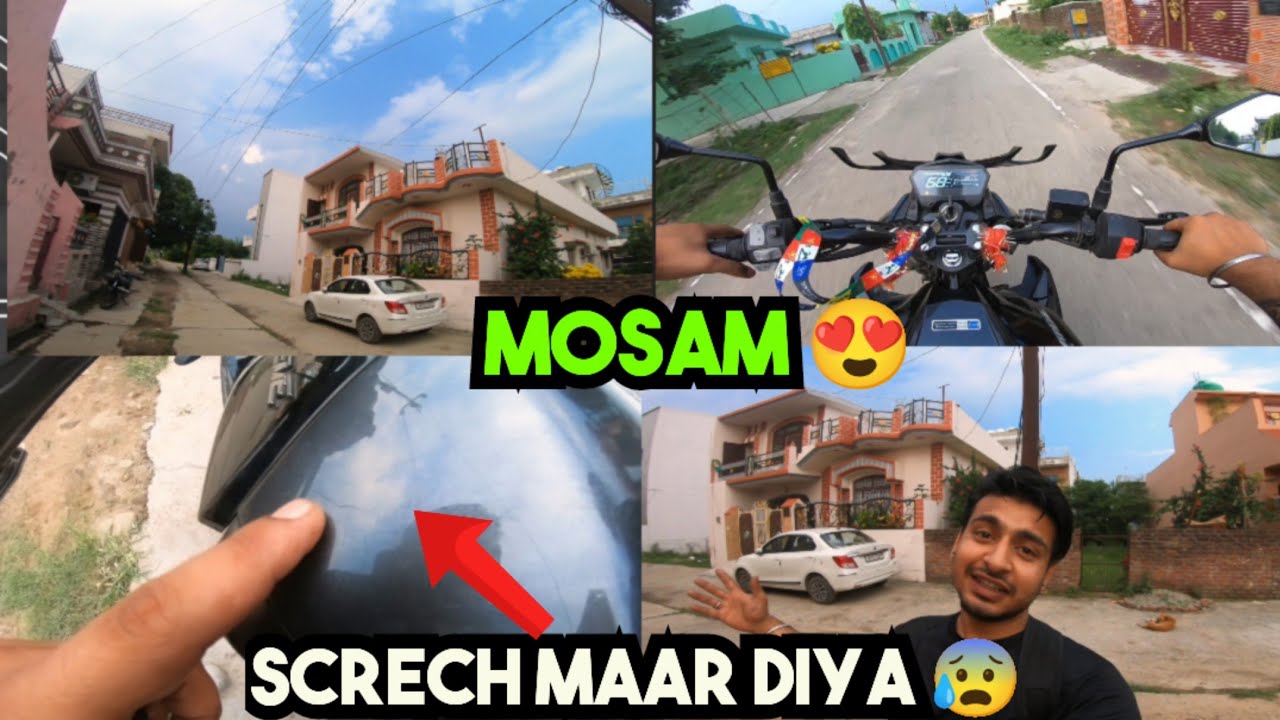 Aj Ride Krne Me Mja Aega 😍ll Pr Kisi Ne Gadi Me Screch Maar Diya 😰ll 