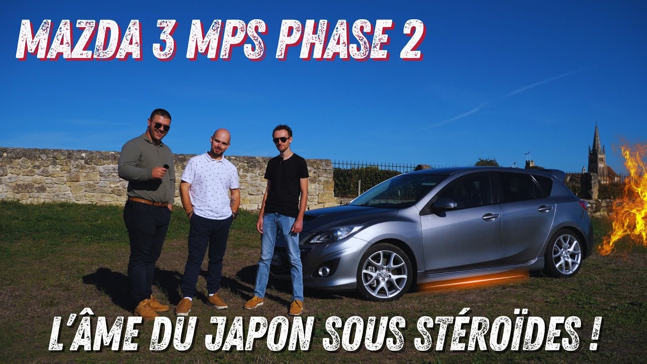 MAZDA 3 MPS Phase 2 de 2010 :  L’âme du Japon sous stéroïdes ! Raconte ta caisse #2