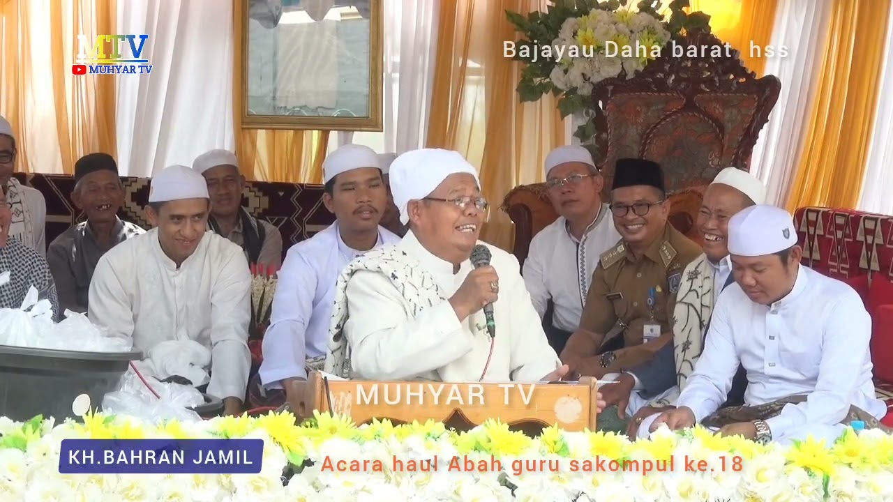 Ceramah KH BAHRAN JAMIL di desa bajayau.isi acara haul Abah guru sakompul ke 18.2023
