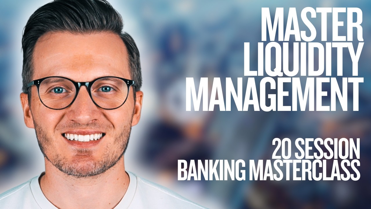 Complete Liquidity Management Course | Liquidity Masterclass for Professionals