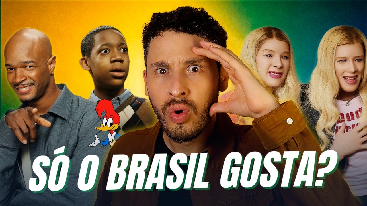 FILMES e SÉRIES que só fizeram SUCESSO no BRASIL