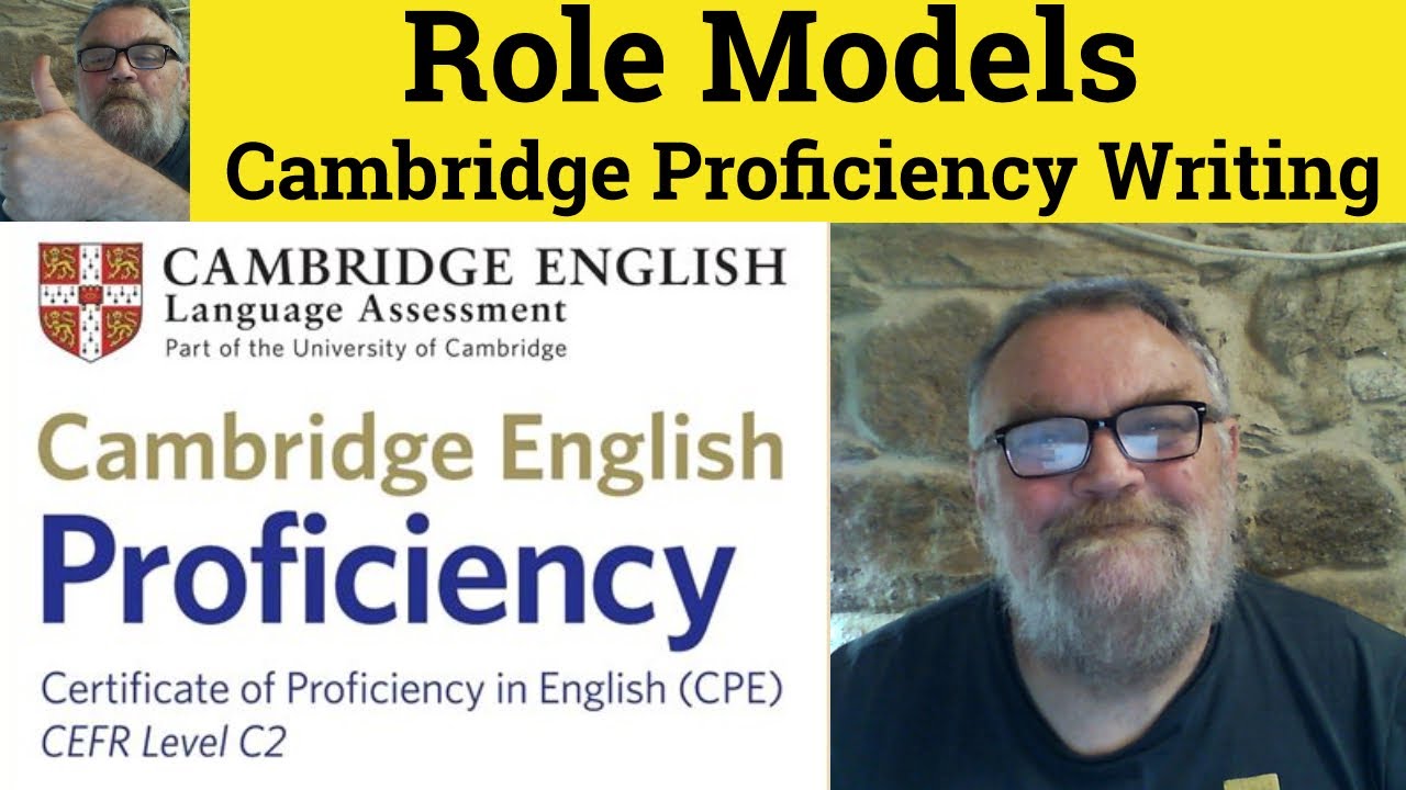 Role Models - Cambridge Proficiency Writing - CPE Writing Part 2