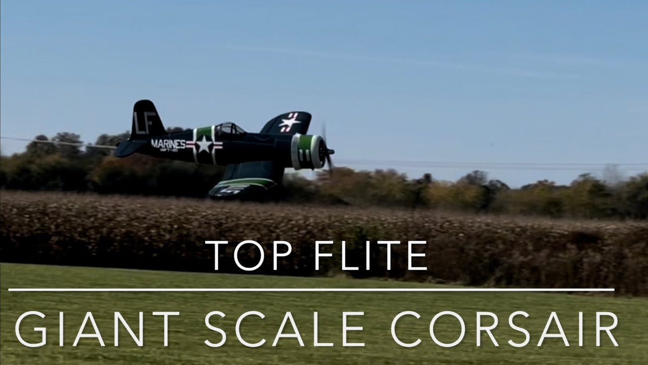 Top Flite Giant Scale Corsair