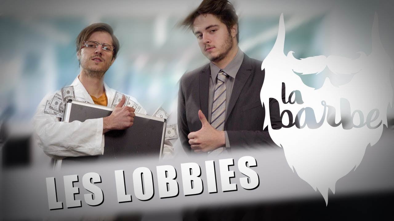 LES LOBBIES - LA BARBE
