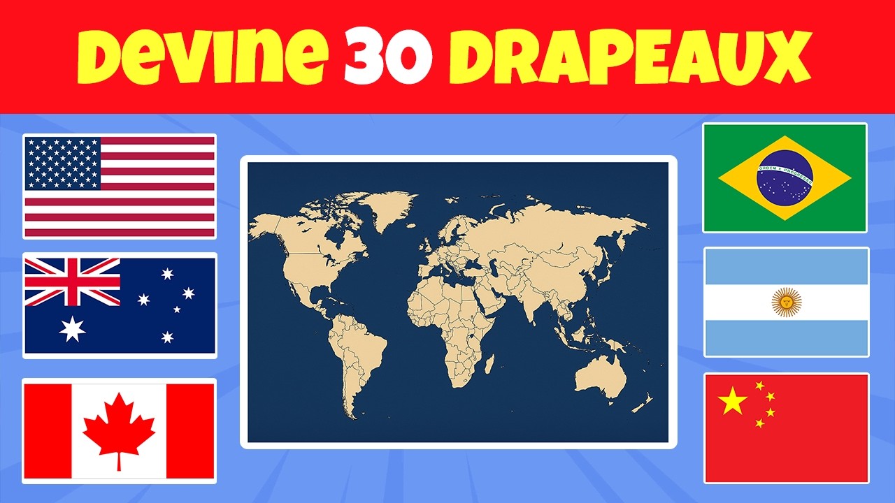 Devine le drapeau des 30 plus grands pays du monde – Quiz drapeaux