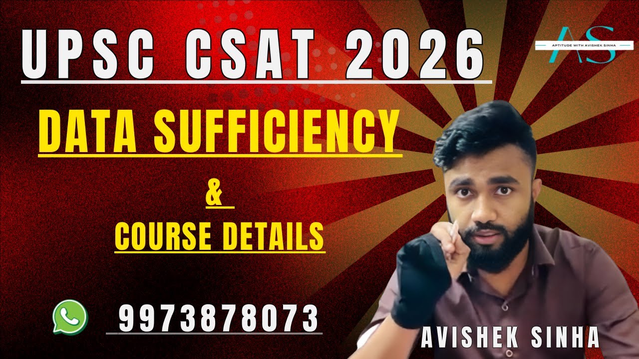 UPSC CSAT 2026 Course | Lecture on DATA SUFFICIENCY | Aptitude With AVISHEK SINHA |