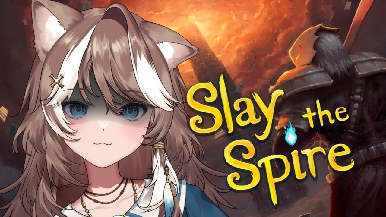 【SLAY THE SPIRE】VIDEO GAMING! CRITICAL THINKING AHEAD! TRUST ME!