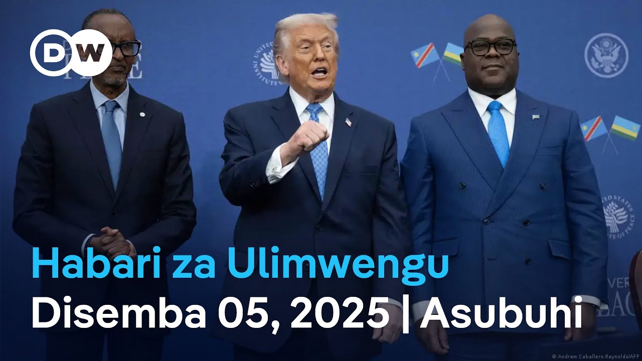 DW Kiswahili Habari za Ulimwengu | Podcast | Asubuhi | Disemba 05, 2025 | Swahili Habari
