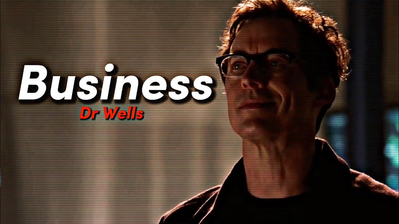 Dr Wells (S1) &bull; Business