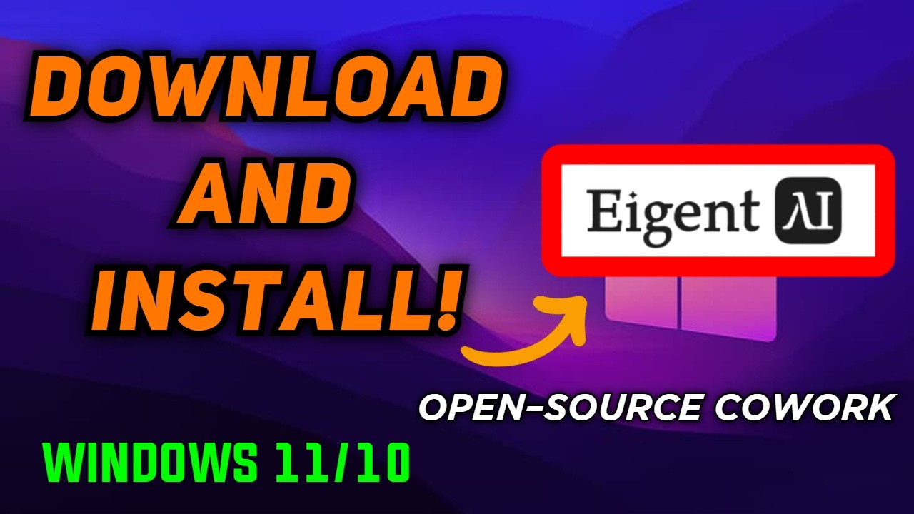 How to Download and Install Eigent AI on Windows 11/10 (2026)&ndash; Easy Setup Guide