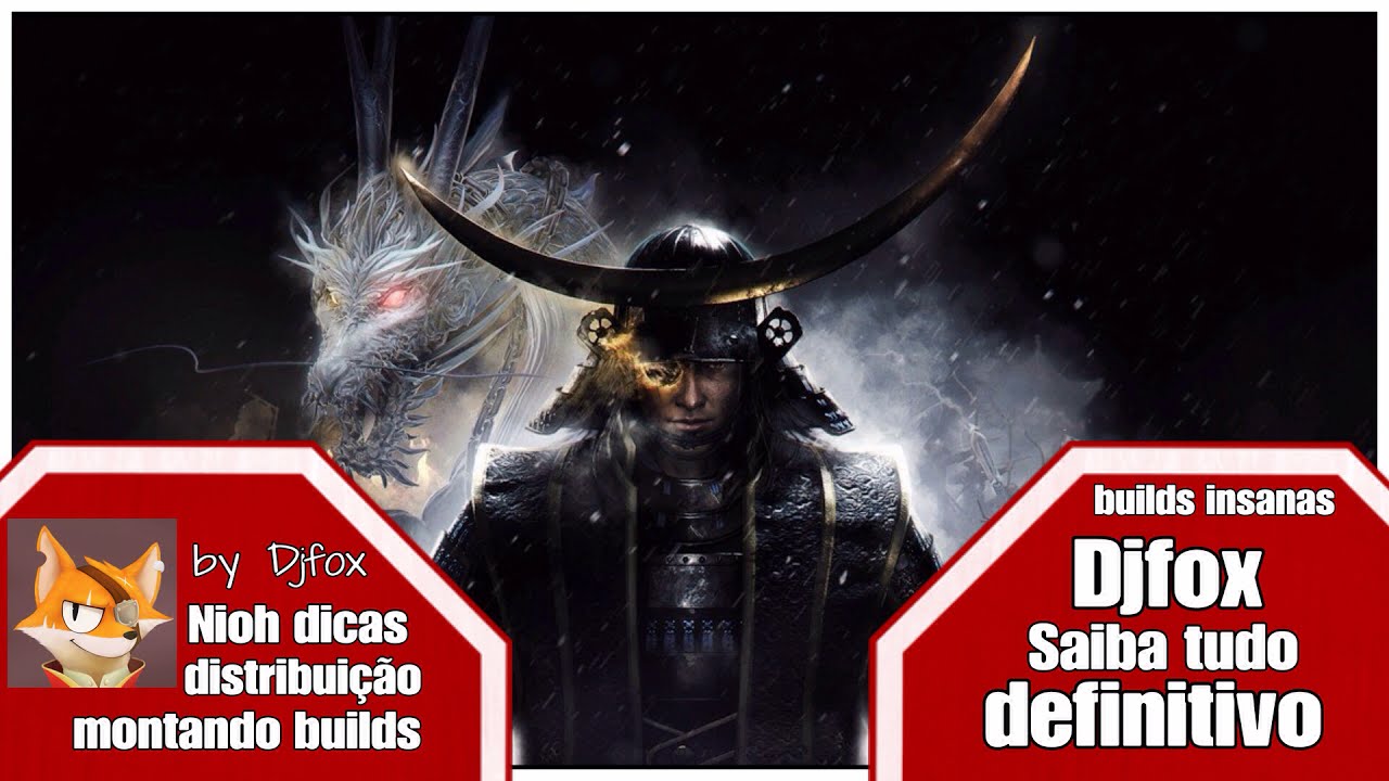Nioh dicas criação de Builds